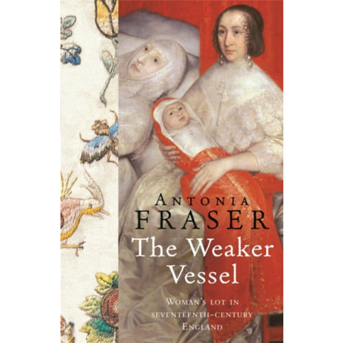 Orion Publishing Co The Weaker Vessel (häftad, eng)