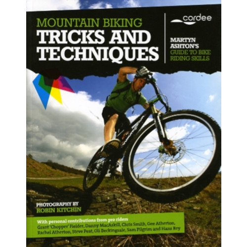 Cordee Mountain Biking Tricks and Techniques (häftad, eng)