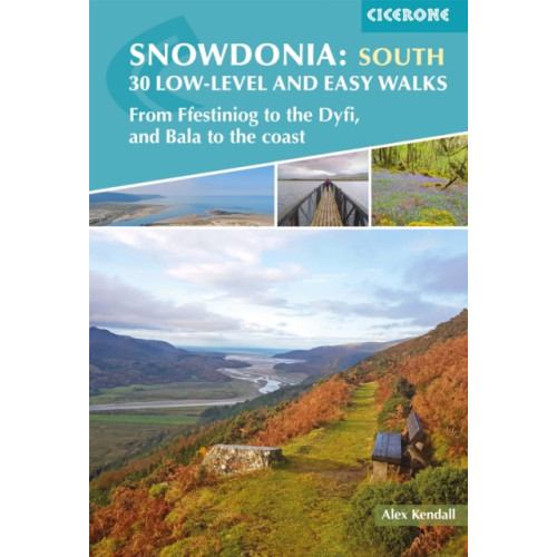 Cicerone Press Snowdonia: 30 Low-level and Easy Walks - South (häftad, eng)