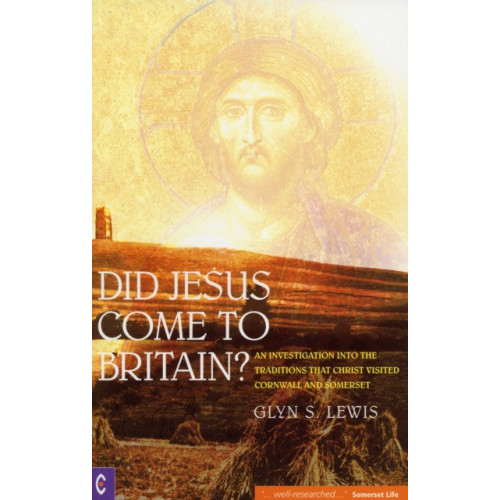 Clairview Books Did Jesus Come to Britain? (häftad, eng)