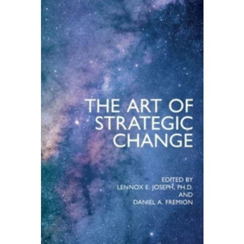 Libri Publishing The Art of Strategic Change (häftad, eng)