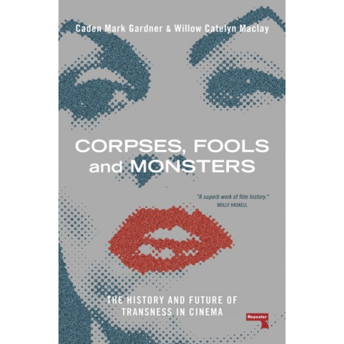 Watkins Media Limited Corpses, Fools and Monsters (häftad, eng)