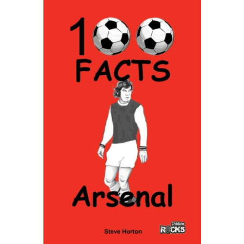 Wymer Publishing Arsenal - 100 Facts (häftad, eng)