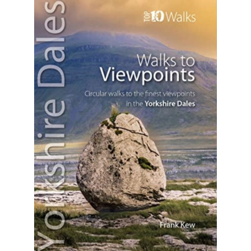 Northern Eye Books Walks to Viewpoints Yorkshire Dales (Top 10) (häftad, eng)