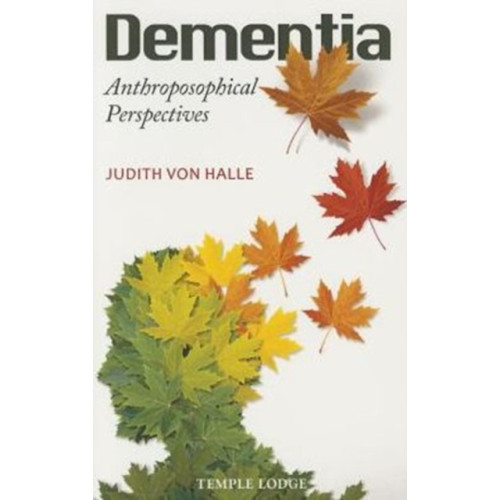 Temple Lodge Publishing Dementia (häftad, eng)