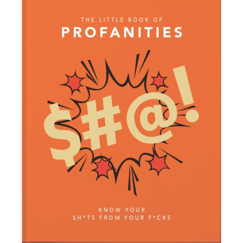 Headline Publishing Group The Little Book of Profanities (inbunden, eng)