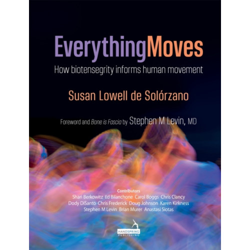 Jessica kingsley publishers Everything Moves (häftad, eng)