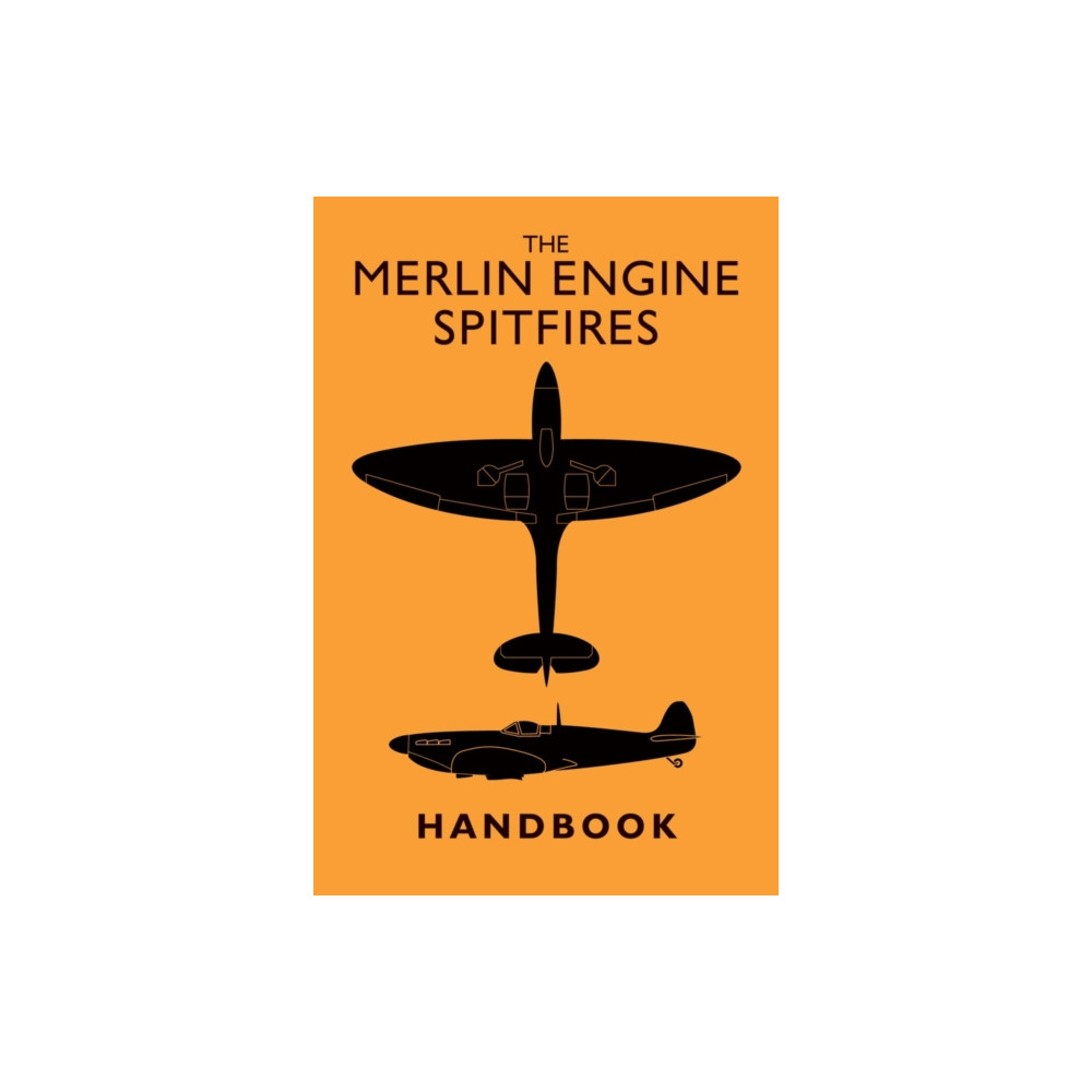 Produktbild för The Merlin Engine Spitfires Handbook (inbunden, eng)