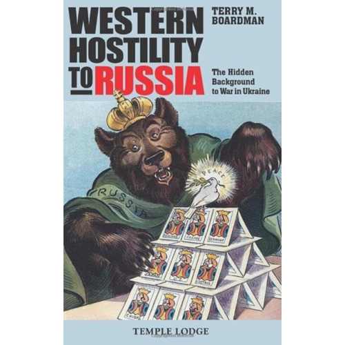 Temple Lodge Publishing Western Hostility to Russia (häftad, eng)