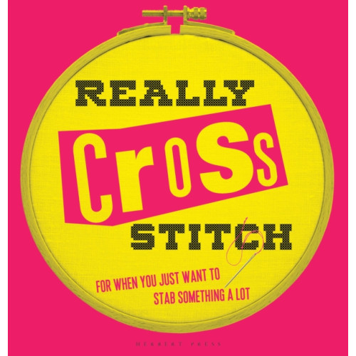 Bloomsbury Publishing PLC Really Cross Stitch (inbunden, eng)