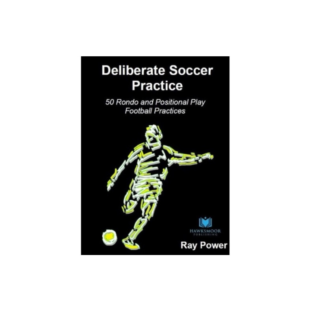 Produktbild för Deliberate Soccer Practice: 50 Rondo and Positional Play Football Practices (häftad, eng)