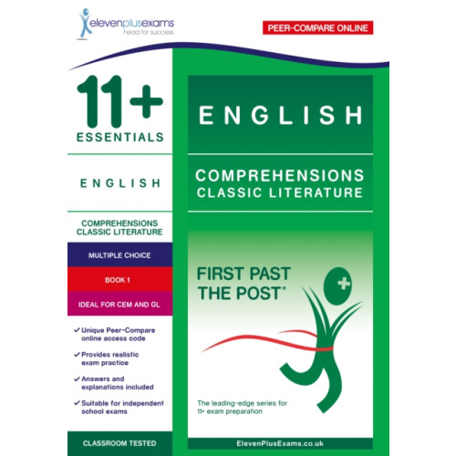 Eleven Plus Exams 11+ Essentials English Comprehensions: Classic Literature Book 1 (häftad, eng)