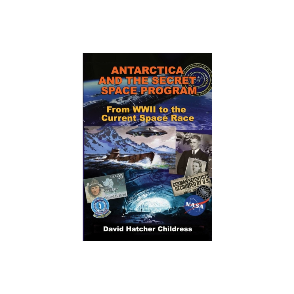 Produktbild för Antarctica and the Secret Space Program (häftad, eng)