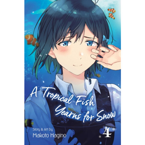 Viz Media, Subs. of Shogakukan Inc A Tropical Fish Yearns for Snow, Vol. 4 (häftad, eng)