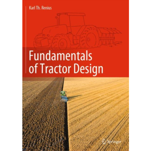 Springer Nature Switzerland AG Fundamentals of Tractor Design (häftad, eng)