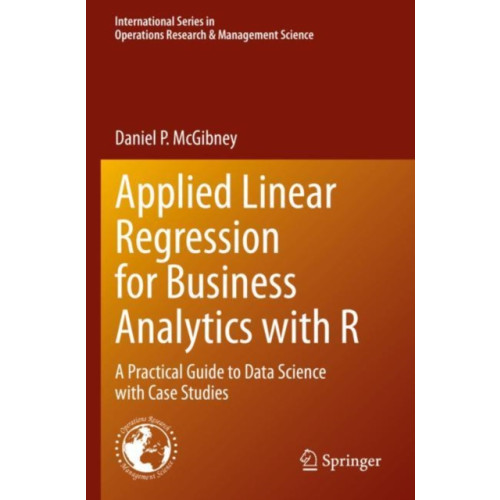 Springer International Publishing AG Applied Linear Regression for Business Analytics with R (häftad, eng)