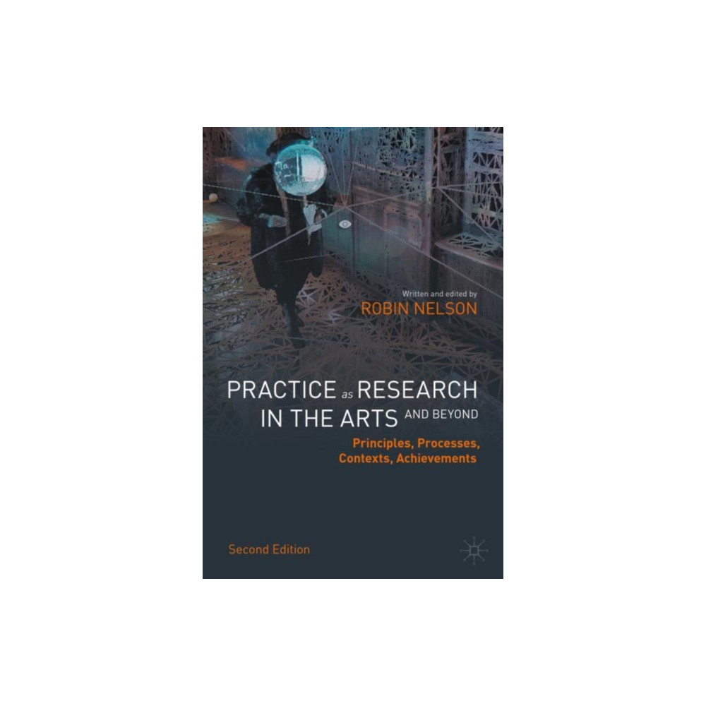 Produktbild för Practice as Research in the Arts (and Beyond) (inbunden, eng)