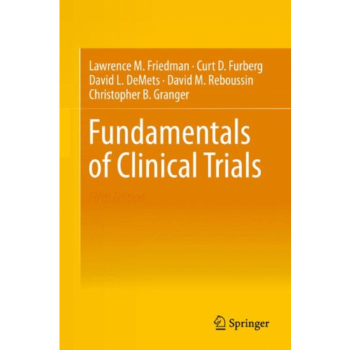 Springer International Publishing AG Fundamentals of Clinical Trials (inbunden, eng)