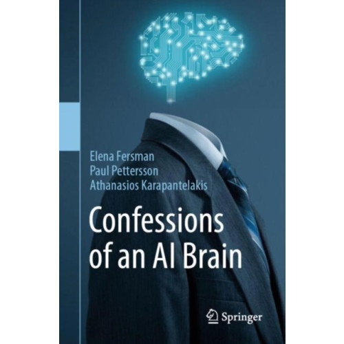 Springer International Publishing AG Confessions of an AI Brain (häftad, eng)