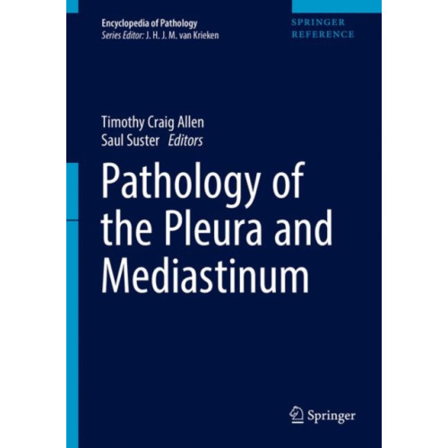 Springer International Publishing AG Pathology of the Pleura and Mediastinum (inbunden, eng)