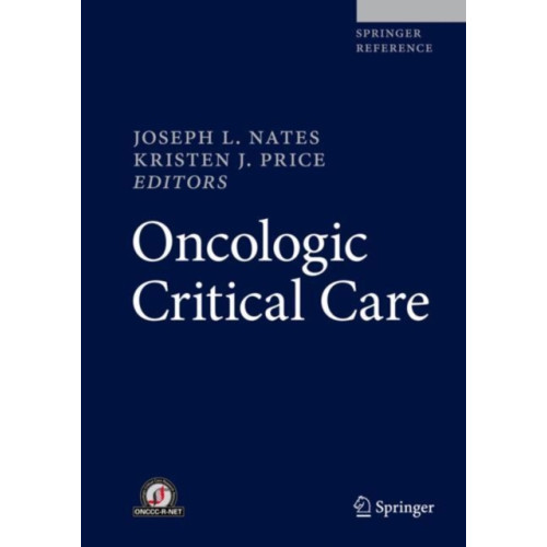 Springer International Publishing AG Oncologic Critical Care (inbunden, eng)