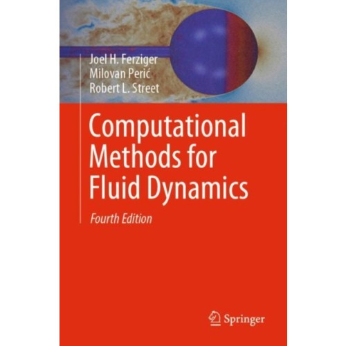 Springer International Publishing AG Computational Methods for Fluid Dynamics (häftad, eng)