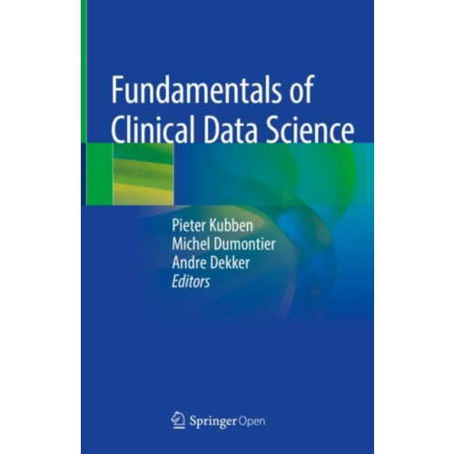 Springer International Publishing AG Fundamentals of Clinical Data Science (inbunden, eng)