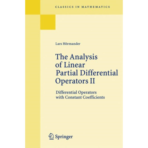 Springer-Verlag Berlin and Heidelberg GmbH & Co. KG The Analysis of Linear Partial Differential Operators II (häftad, eng)