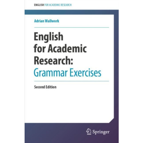 Springer International Publishing AG English for Academic Research:  Grammar Exercises (häftad, eng)