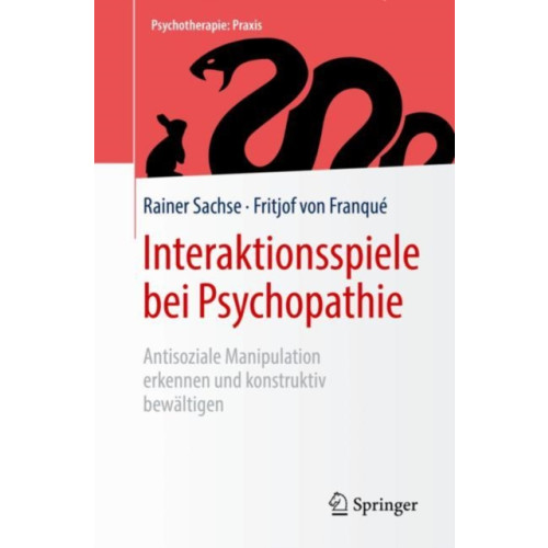 Springer-Verlag Berlin and Heidelberg GmbH & Co. KG Interaktionsspiele  bei Psychopathie (häftad, ger)