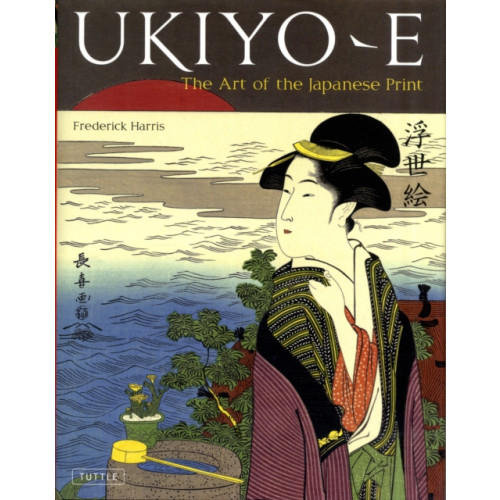 Tuttle Publishing Ukiyo-e (inbunden, eng)