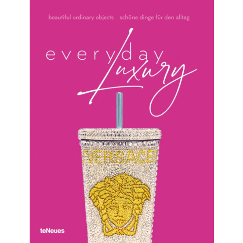 teNeues Publishing UK Ltd Everyday Luxury (inbunden, eng)