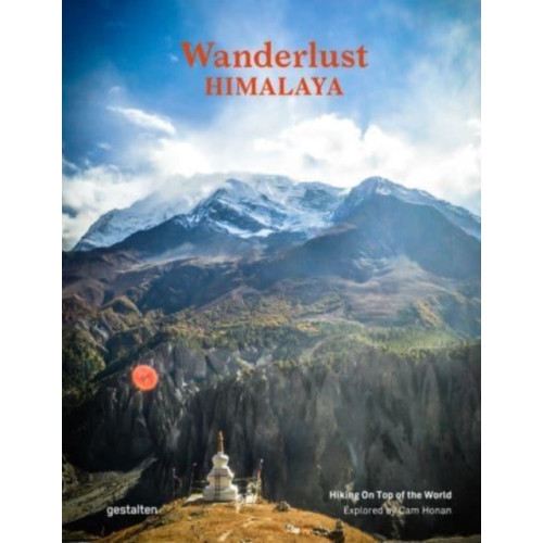 Die Gestalten Verlag Wanderlust Himalaya (inbunden, eng)