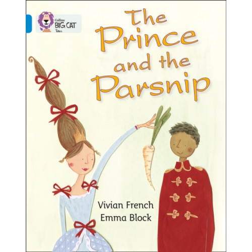 HarperCollins Publishers The Prince and the Parsnip (häftad, eng)