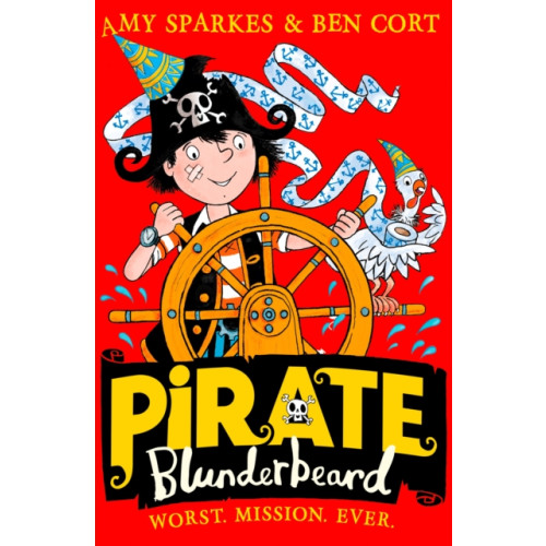 Pirate Blunderbeard: Worst. Mission. Ever. , HarperCollins Publishers (häftad, english)