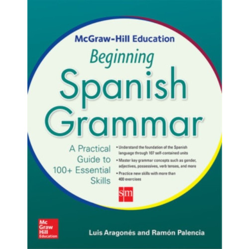 McGraw-Hill Education - Europe McGraw-Hill Education Beginning Spanish Grammar (häftad, eng)