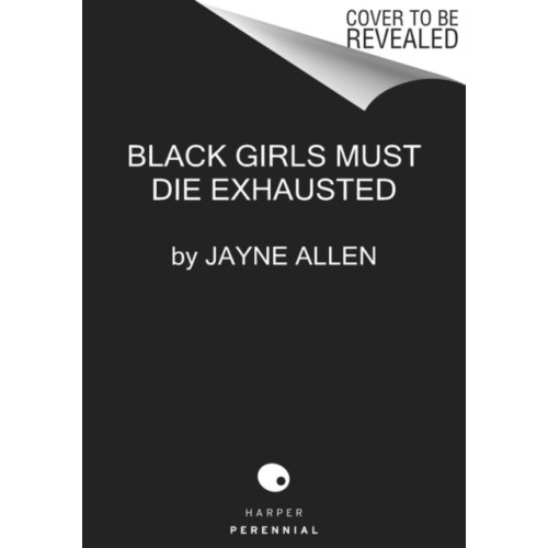 Harpercollins publishers inc Black Girls Must Die Exhausted (häftad, eng)