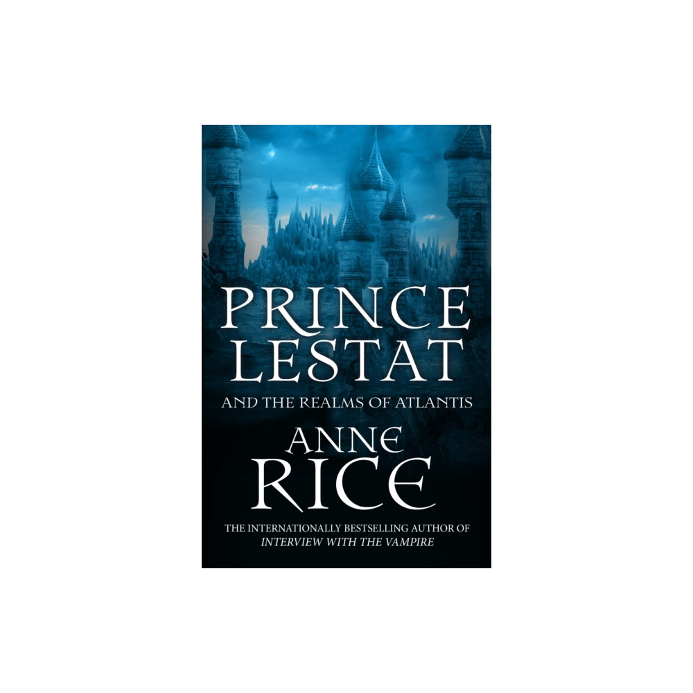 Produktbild för Prince Lestat and the Realms of Atlantis (häftad, eng)