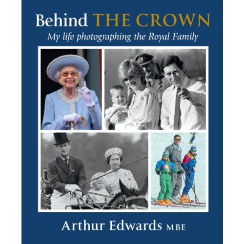 HarperCollins Publishers Behind the Crown (inbunden, eng)