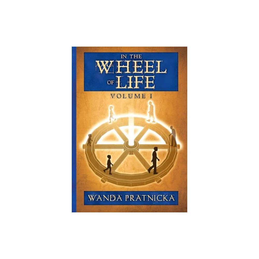 Produktbild för In the Wheel of Life (häftad, eng)