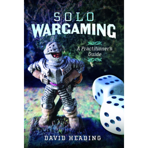 Pen & Sword Books Ltd Solo Wargaming (inbunden, eng)