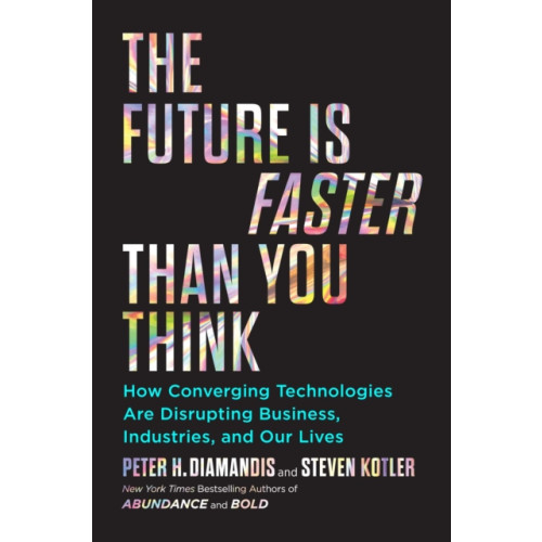 Simon & Schuster The Future Is Faster Than You Think (häftad, eng)