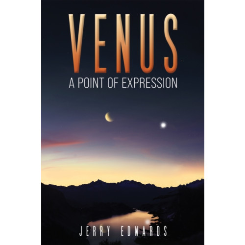 Austin Macauley Publishers LLC Venus - A Point of Expression (häftad, eng)