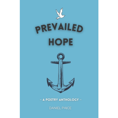 Independently Published Prevailed Hope (häftad, eng)