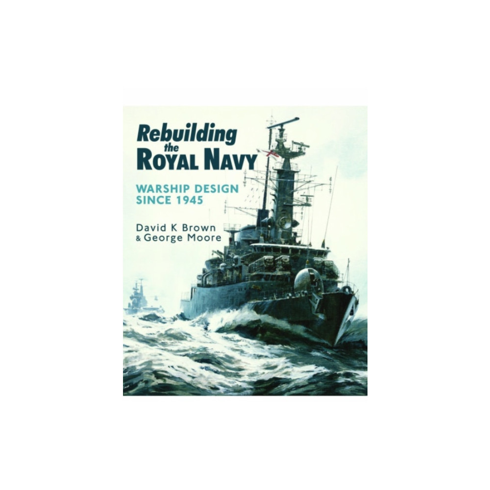 Produktbild för Rebuilding the Royal Navy (häftad, eng)