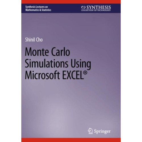 Springer International Publishing AG Monte Carlo Simulations Using Microsoft EXCEL® (häftad, eng)