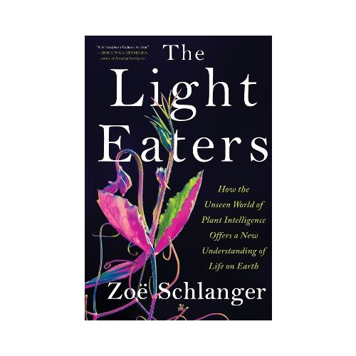 Zo Schlanger The Light Eaters (inbunden, eng)