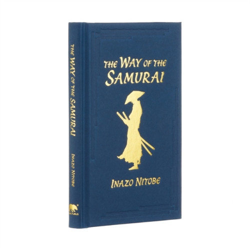 Inazo Nitobe The Way of the Samurai (inbunden, eng)