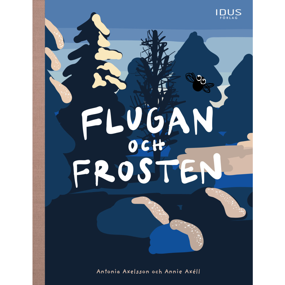 Produktbild för Flugan och frosten (inbunden)