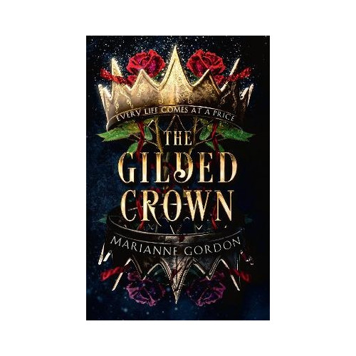 Marianne Gordon The Gilded Crown (häftad, eng)